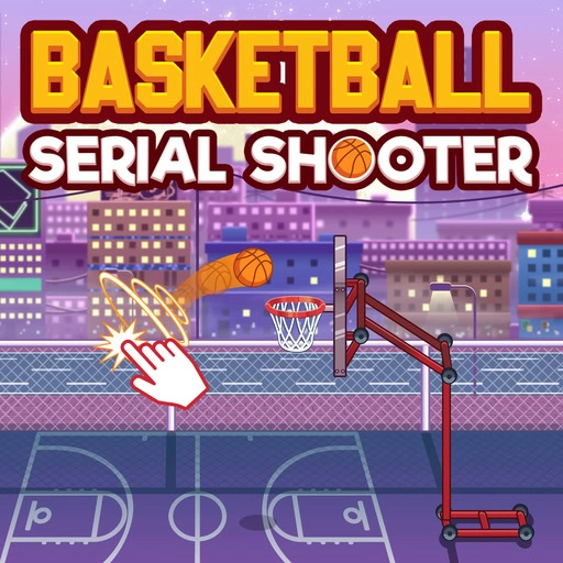 game Basketball serial shooter