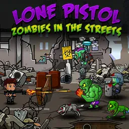 game Lone Pistol : Zombies in the Streets