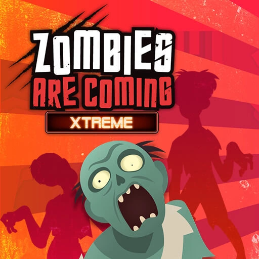 game Zombies Are Coming Xtreme